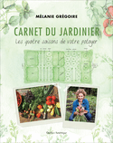 Carnet du jardinier [ancienne édition]